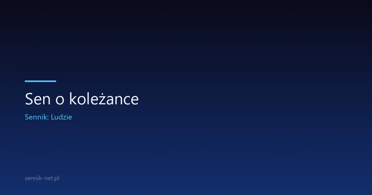 Sen o koleżance — co oznacza i jak go zinterpretować