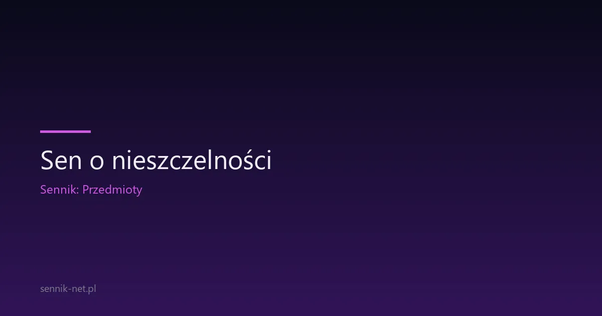 Sen o nieszczelności — co znaczy i kiedy się martwić