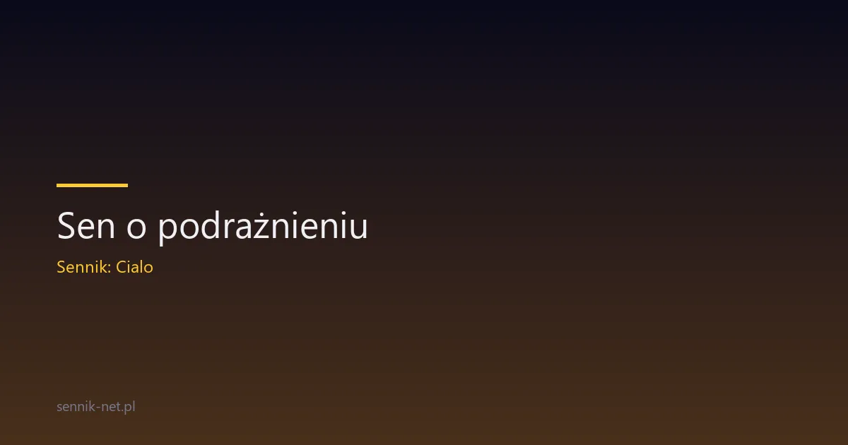 Sen o podrażnieniu — co znaczy swędzenie i wysypka we śnie