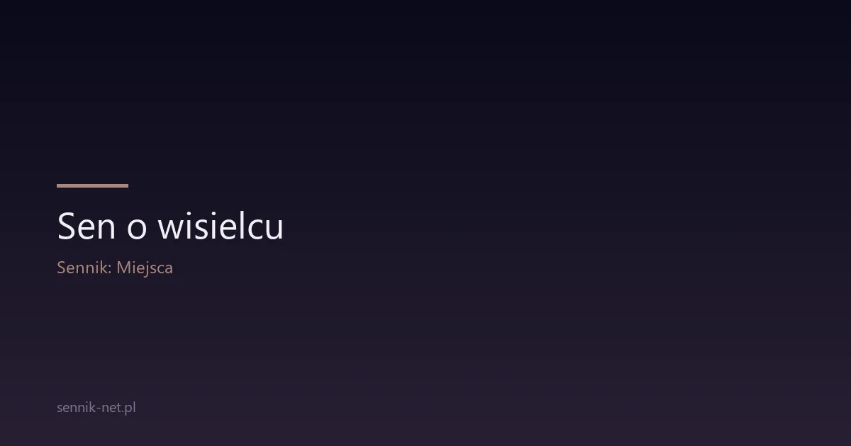 Sen o wisielcu — co oznacza i kiedy potraktować poważnie