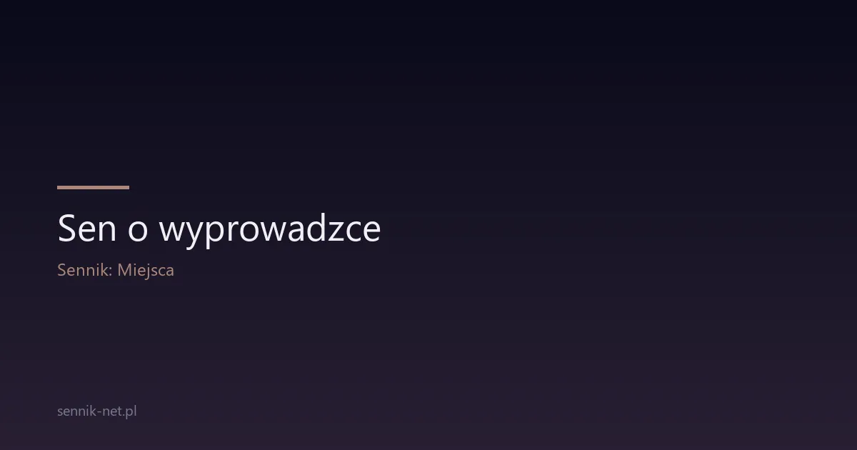 Sen o wyprowadzce — co naprawdę oznacza ten symbol